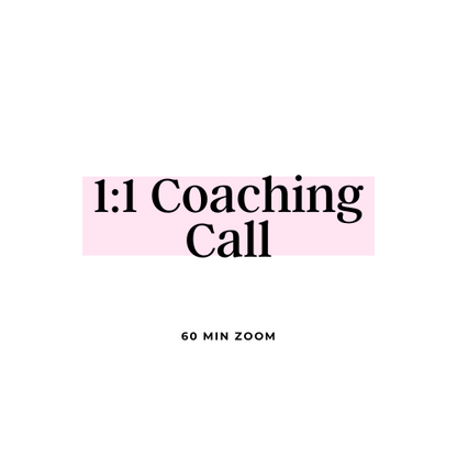 1:1 Coaching Call